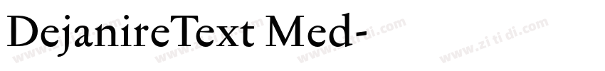 DejanireText Med字体转换